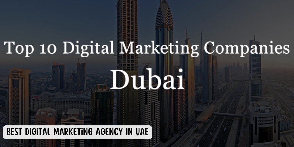 Best Digital Marketing Agency In UAE